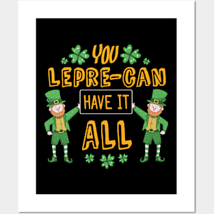 You lepre-can have it all Funny Quote Design Posters and Art